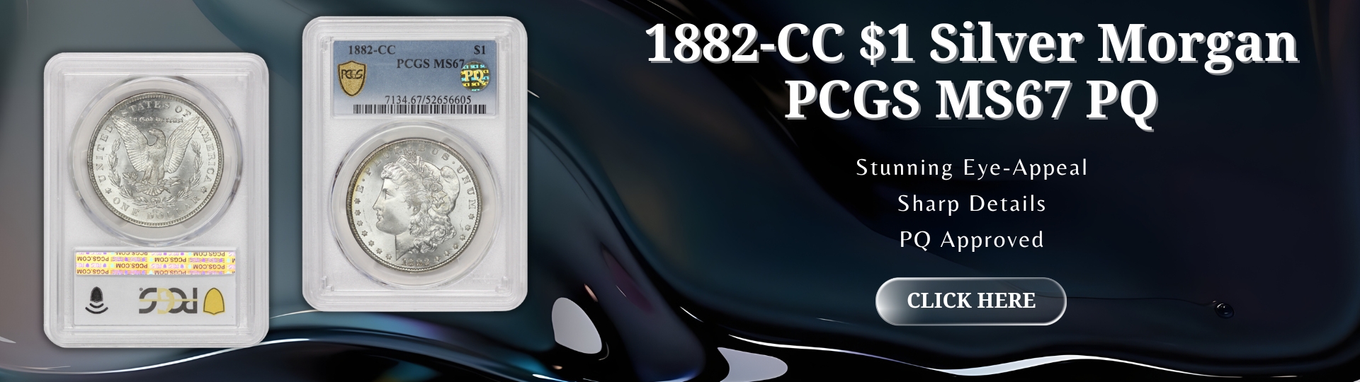 eighteen hundred eighty two - cc one dollar silver morgan graded M S sixty seven by P C G S P Q