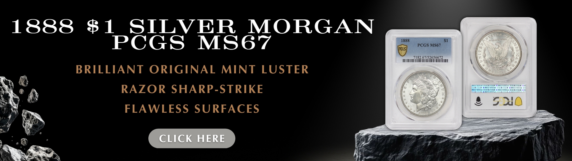 eighteen hundred eighty eight one dollar silver mogan graded M S sixty seven by P C G S