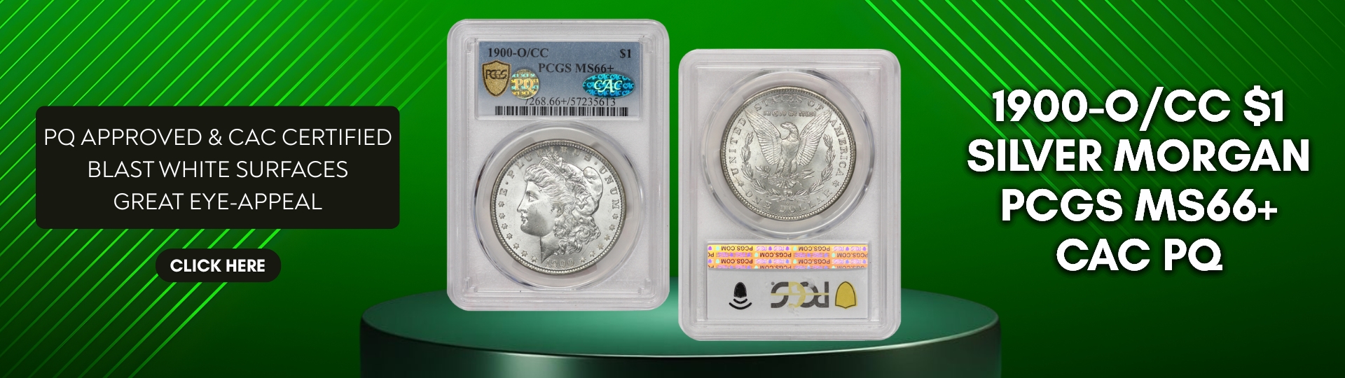 nineteen hundred - O C C one dollar silver morgan M S sixty six plus graded by P C G S C A C P Q
