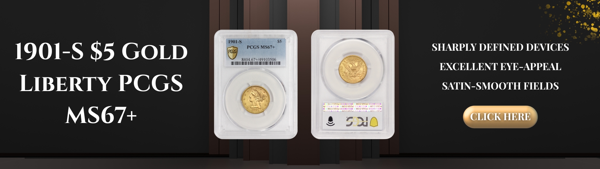 nineteen hundred one - s five dollar gold liberty graded M S sixty seven plus by P C G S