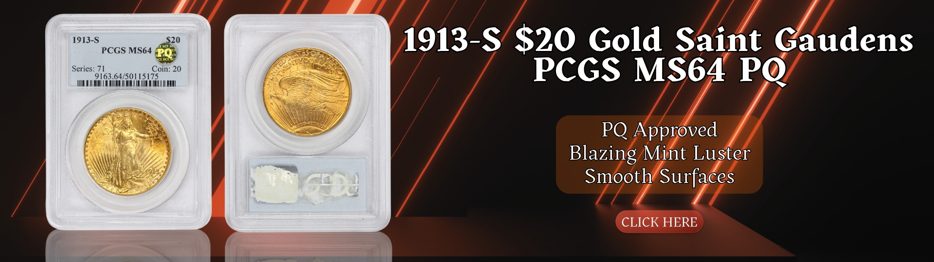 nineteen hundred thirteen gold saint gaudens double eagle graded M S sixty four by P C G S P Q