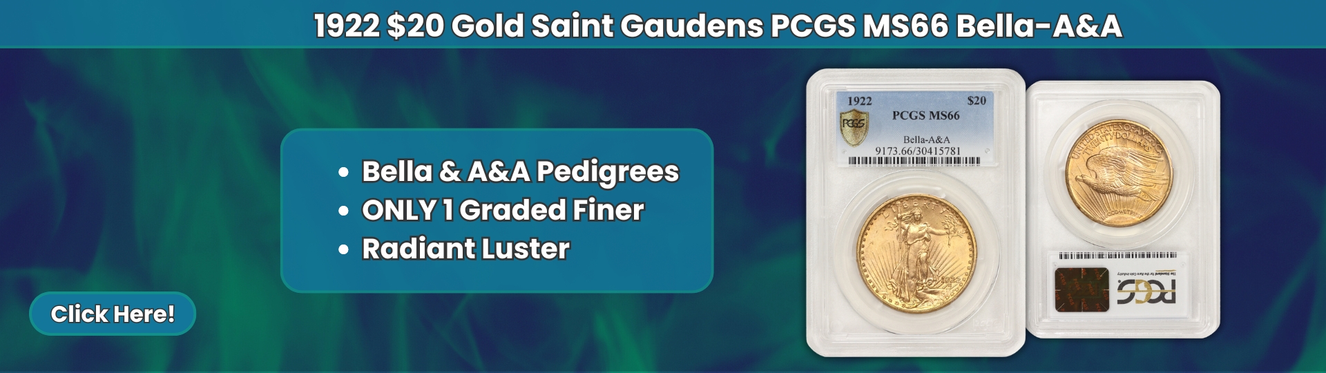 Nineteen Twenty two twenty dollar saint gaudens graded M S sixty six by P C G S with the Bella A and A petigree