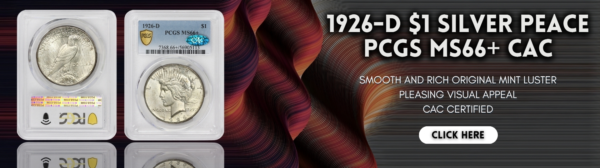 nineteen hundred twenty six - d one dollar silver peace M S sixty six plus graded by P C G S C A C