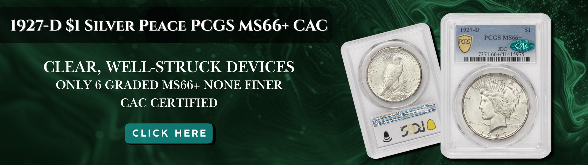 Nineteen twenty seven D one dollar Silver Peace graded M S sixty six plus by P C G S and CAC Certified