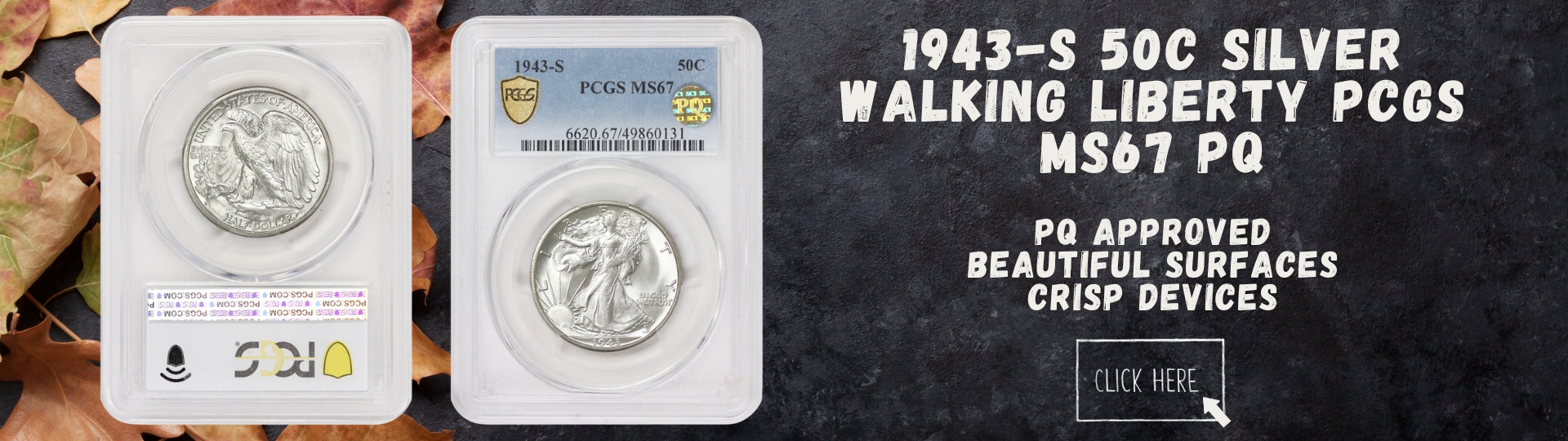 nineteen hundred forty three - s silver walking liberty half dollar graded M S sixty seven by P C G S P Q