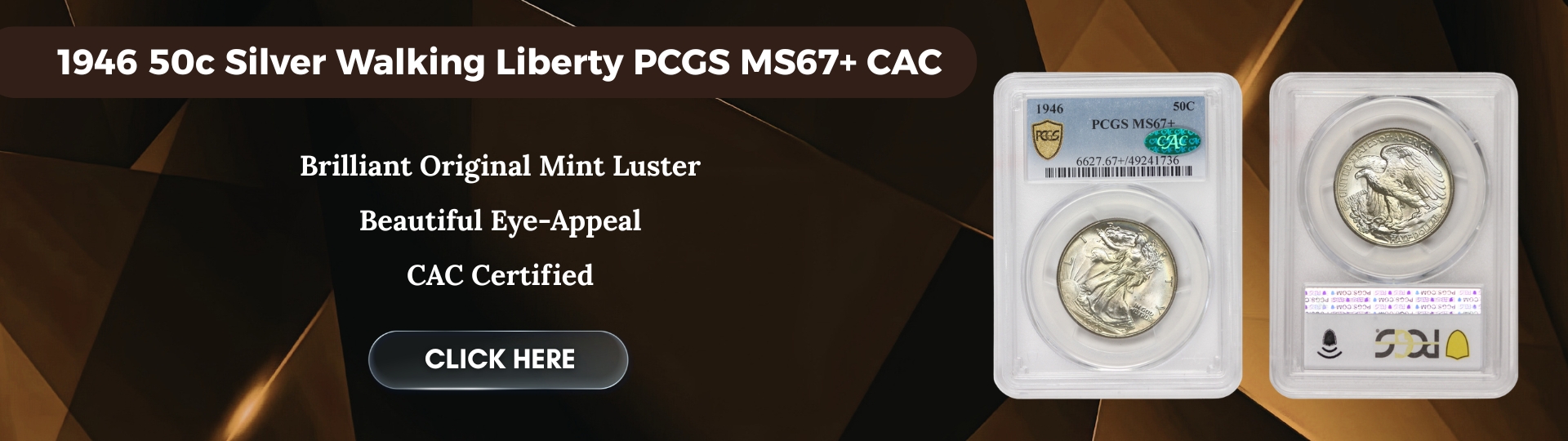 nineteen hundred forty six walking liberty half dollar graded M S sixty seven plus by P C G S C A C