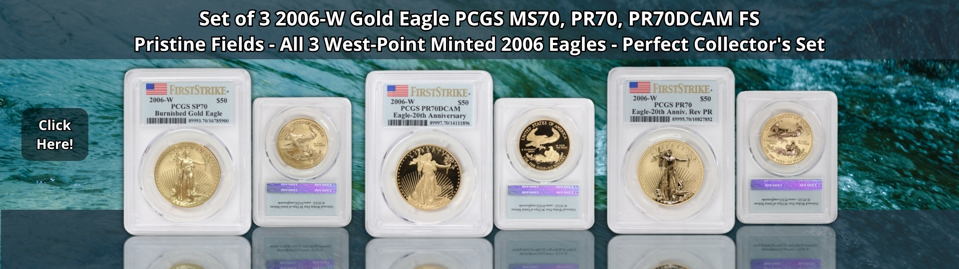 set of three two thousand six W Gold Eagles graded M S seventy P R seventy and P R seventy D CAM First Strike by P C G S