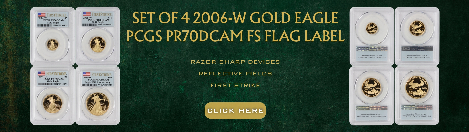 set of four two thousand six - w gold eagles graded P R seventy deep cameo by P C G S FS flag label