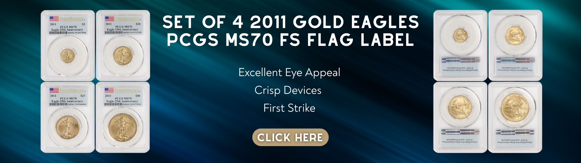set of four two thousand eleven gold eagles graded M S seventy by P C G S first strike flag label