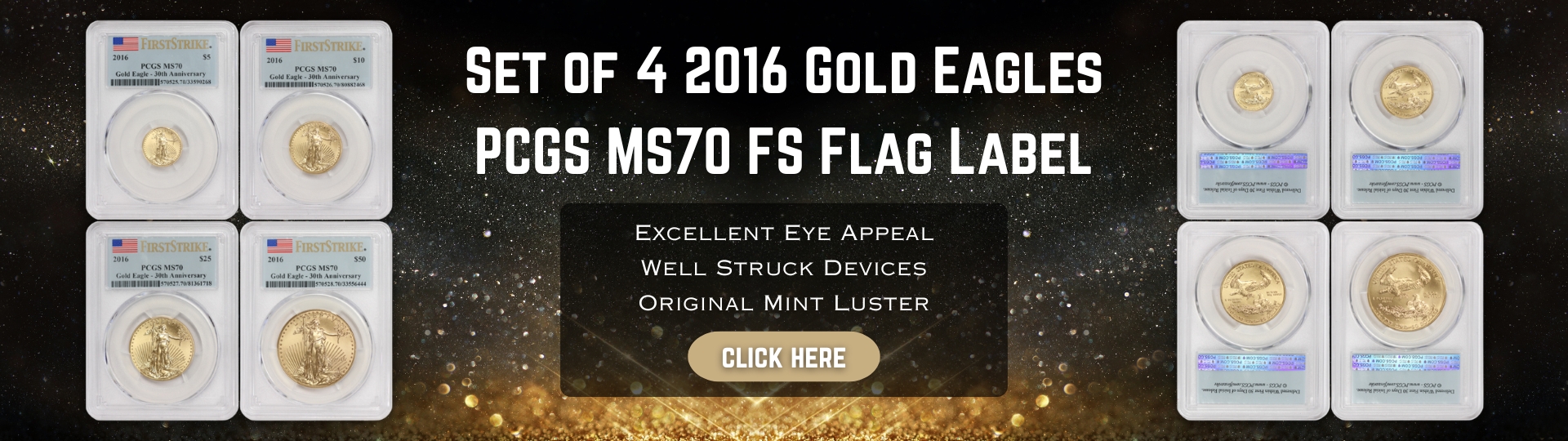 set of four two thousand sixteen gold eagles graded M S seventy first strike flag label by P C G S