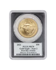 2021 $50 Gold Eagle T2 PCGS MS70 First Day of Issue Balan Label