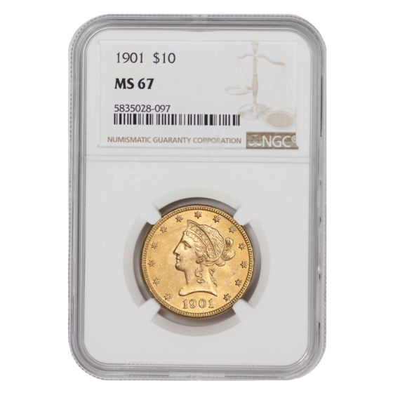 1901 $10 Gold Liberty NGC MS67