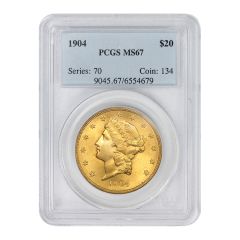 1904 $20 Gold Liberty PCGS MS67