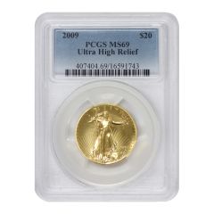 2009 $20 Gold Ultra High Relief PCGS MS69