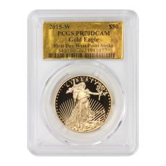 2015-W $50 Gold Eagle PCGS PR70DCAM FDWP Gold Label Obverse