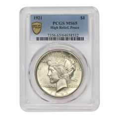 1921 $1 Silver Peace PCGS MS65 High Relief