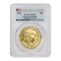 PRE-ORDER 2026 $50 Gold Buffalo PCGS MS70 FDOI Flag Label