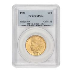 1932 $10 Gold Indian PCGS MS64