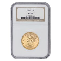 1894 $10 Gold Liberty NGC MS64