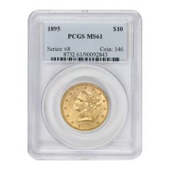 1895 $10 Gold Liberty PCGS MS61 Obverse